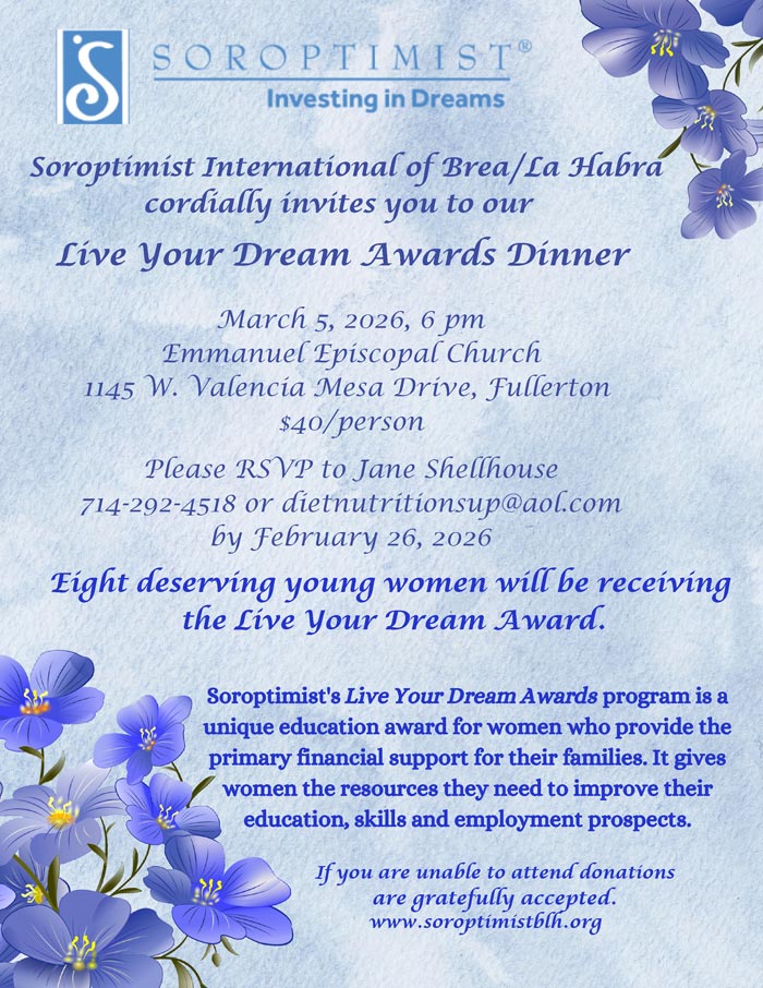 Live Your Dream Awards Dinner flyer from Soroptimist International of Brea/La Habra. A full text version is available for screen readers.